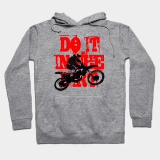 Do It In The Dirt Motorcross Silhouette Red Text Hoodie